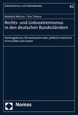 Rechts- und Linksextremismus in den deutschen Bundesländern -  Reinhold Melcher,  Tom Thieme