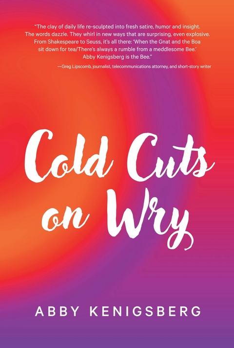 Cold Cuts on Wry -  Abby Kenigsberg