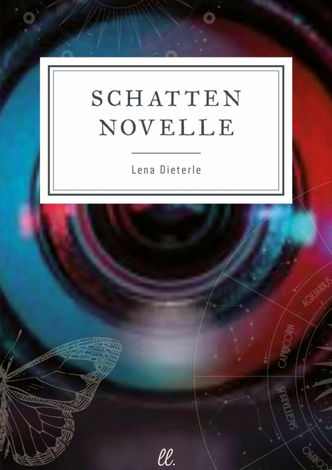 Schattennovelle - Lena Dieterle