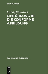 Einführung in die konforme Abbildung - Ludwig Bieberbach