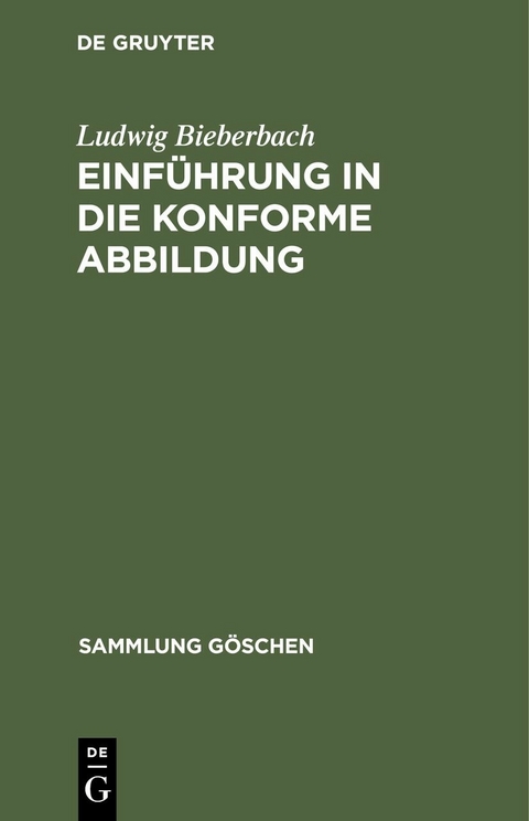 Einführung in die konforme Abbildung - Ludwig Bieberbach