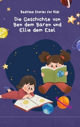 Die Geschichte von Ben dem Bären und Ellie dem Esel - 
