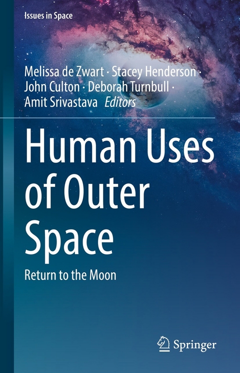 Human Uses of Outer Space - 