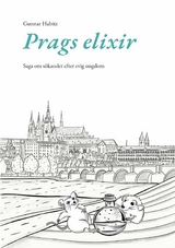 Prags elixir - Gunnar Habitz