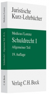Schuldrecht I - Medicus, Dieter; Lorenz, Stephan