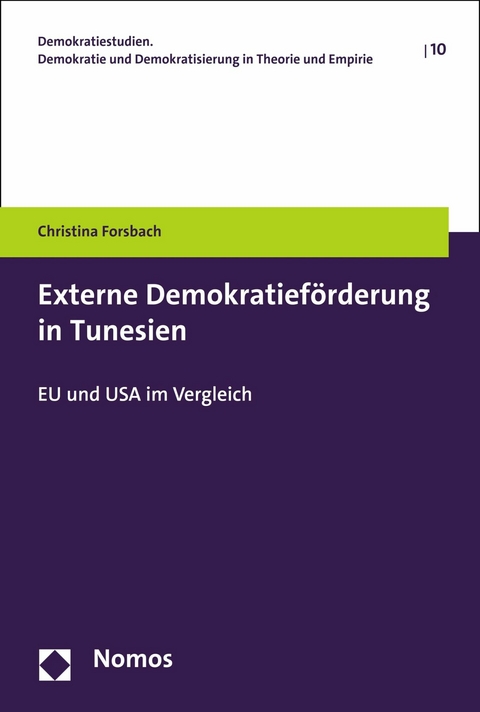 Externe Demokratieförderung in Tunesien -  Christina Forsbach