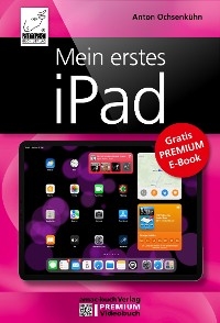 Mein erstes iPad -  Anton Ochsenkühn