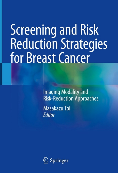 Screening and Risk Reduction Strategies for Breast Cancer - 