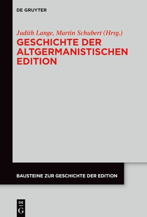 Geschichte der altgermanistischen Edition - 