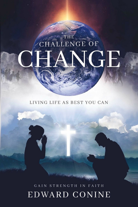 Challenge of Change -  Edward Conine