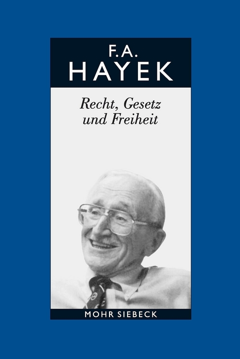 Gesammelte Schriften in deutscher Sprache -  Friedrich A. von Hayek