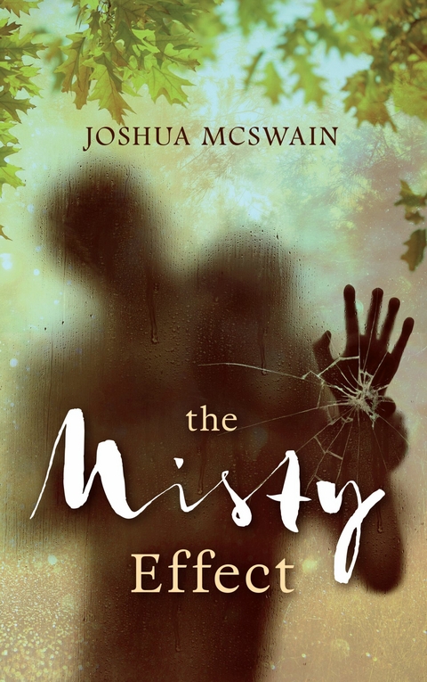 Misty Effect -  Joshua McSwain