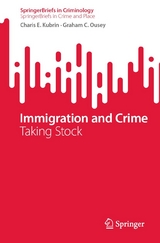 Immigration and Crime -  Charis E. Kubrin,  Graham C. Ousey