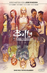 Buffy the Vampire Slayer, Band 7 - Eine Welt ohne Krabben - Joss Whedon, Jeremy Lambert