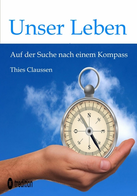 Unser Leben - Thies Claussen