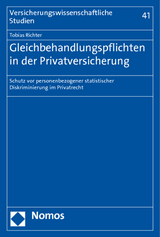 Gleichbehandlungspflichten in der Privatversicherung - Tobias Richter