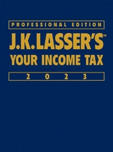 J.K. Lasser's Your Income Tax 2023