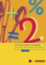 Fachrechnen in Hotel, Restaurant und Küche - Finck, Dieter; Hausmann, Thomas; Himstedt, Ludwig; Knopf, Rainer; Köhnke, Elisabeth; Schneid, Werner