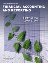 Financial Accounting and Reporting with MyAccountingLab - Elliott, Barry; Elliott, Jamie