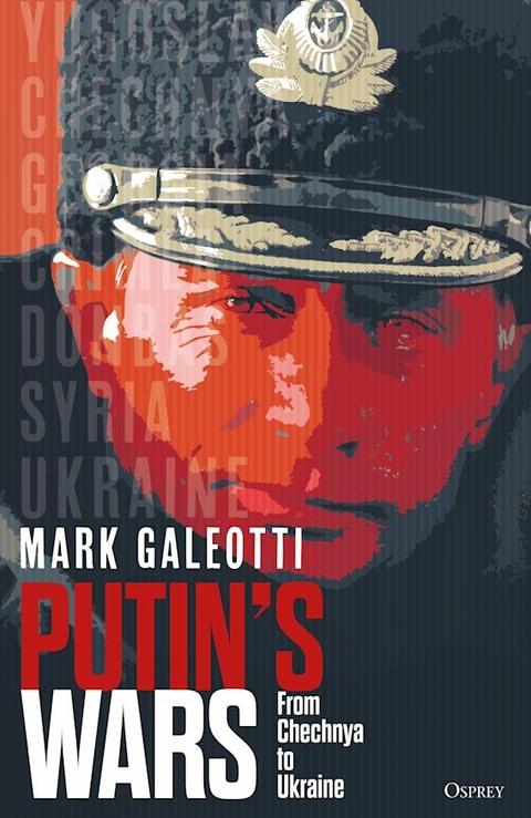 Putin''s Wars -  Galeotti Mark Galeotti