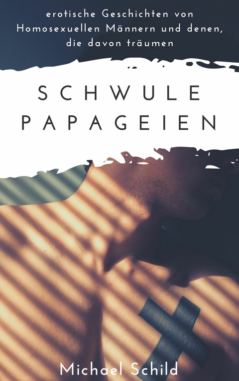 Schwule Papageien - Michael Schild