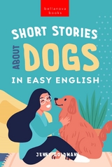 Short Stories About Dogs in Easy English -  Jenny Goldmann