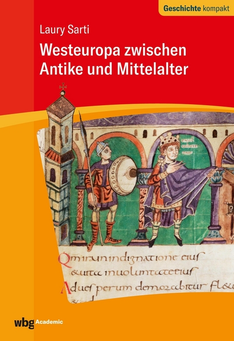 Westeuropa zwischen Antike und Mittelalter -  Laury Sarti