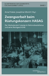 Zwangsarbeit beim Rüstungskonzern HASAG - 