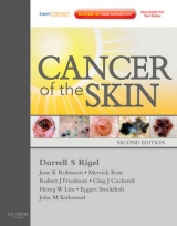 Cancer of the Skin - Rigel, Darrell S.; Friedman, Robert; Robinson, June K.; Ross, Merrick I.; Cockerell, Clay J