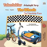 Tekerlekler The Wheels Arkadaşlık Yarışı The Friendship Race -  Inna Nusinsky