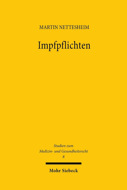 Impfpflichten -  Martin Nettesheim