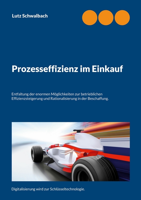 Prozesseffizienz im Einkauf - Lutz Schwalbach
