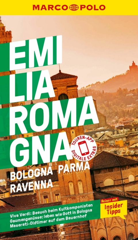 MARCO POLO Reiseführer E-Book Emilia-Romagna, Bologna, Parma, Ravenna - Bettina Dürr, Sabine Oberpriller