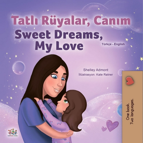 Tatlı Rüyalar, Canım Sweet Dreams, My Love -  Shelley Admont