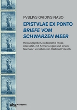 Epistulae ex Ponto - Briefe vom Schwarzen Meer -  Ovid