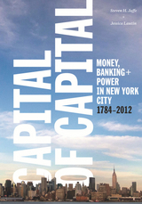 Capital of Capital -  Steven H. Jaffe,  Jessica Lautin,  Museum of the City of New York