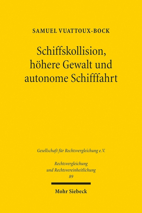 Schiffskollision, höhere Gewalt und autonome Schifffahrt -  Samuel Vuattoux-Bock