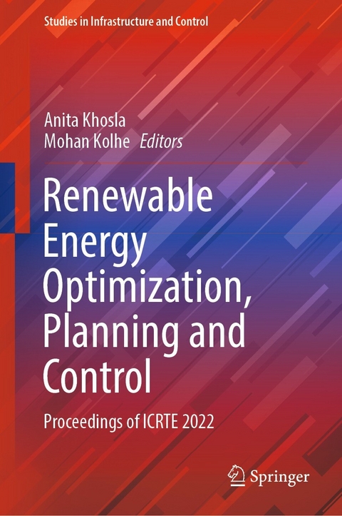 Renewable Energy Optimization, Planning and Control - 