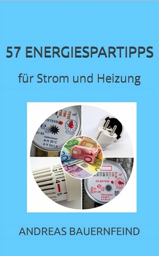 57 Energiespartipps - Andreas Bauernfeind