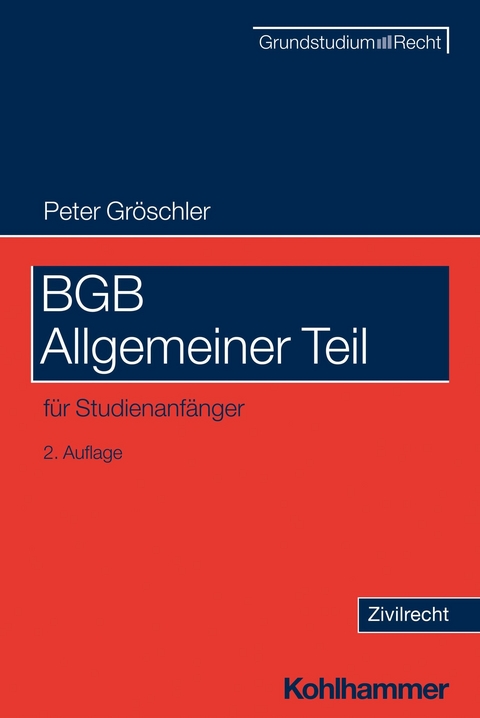 BGB Allgemeiner Teil -  Peter Gröschler