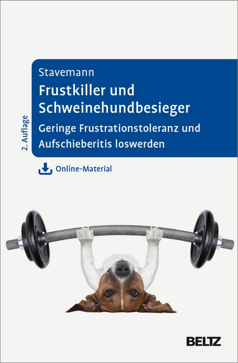 Frustkiller und Schweinehundbesieger -  Harlich H. Stavemann