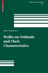 Walks on Ordinals and Their Characteristics - Stevo Todorcevic