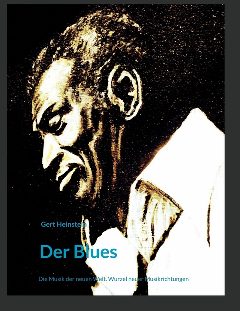 Der Blues - Gert Heinstein