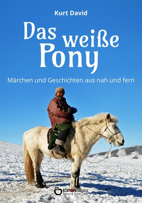 Das weiße Pony - Kurt David