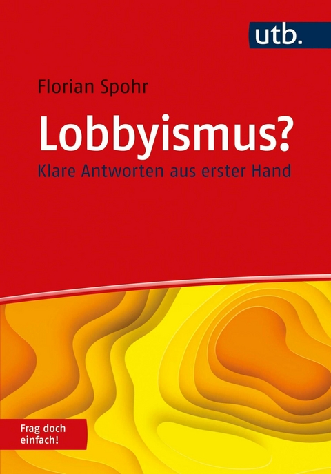 Lobbyismus? Frag doch einfach! -  Florian Spohr