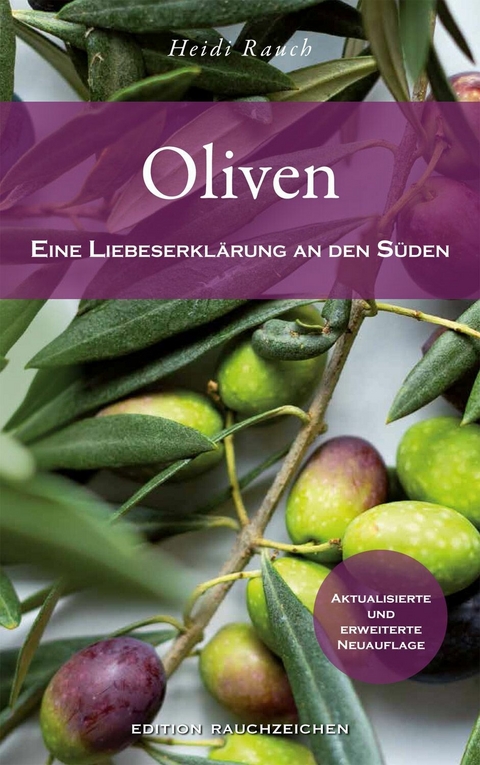 Oliven -  Heidi Rauch