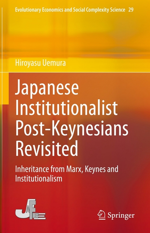 Japanese Institutionalist Post-Keynesians Revisited -  Hiroyasu Uemura