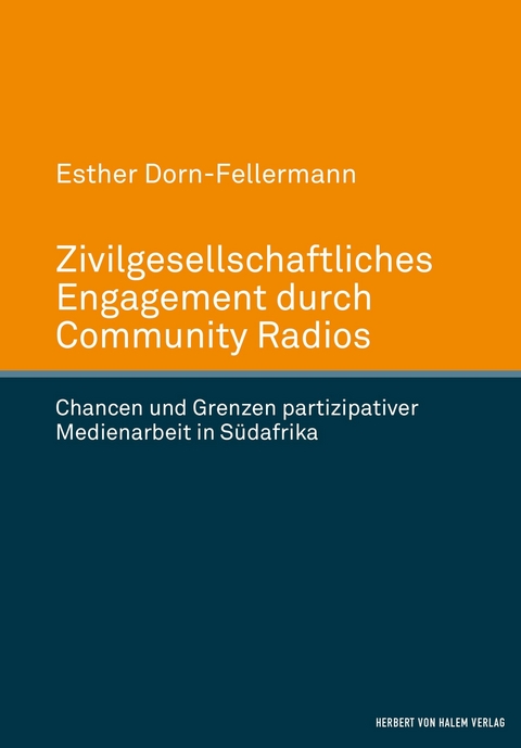 Zivilgesellschaftliches Engagement durch Community Radios - Esther Dorn-Fellermann