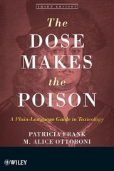 The Dose Makes the Poison - Frank, Patricia; Ottoboni, M. Alice