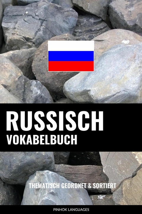 Russisch Vokabelbuch - Pinhok Languages